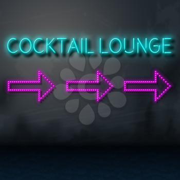 Cocktail Lounge Neon Sign Directs To Cocktails Club