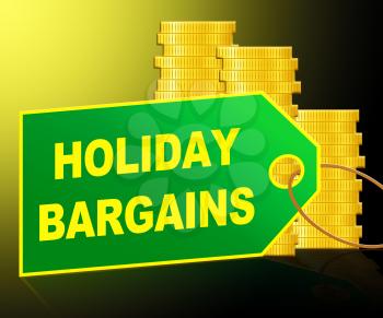 Holiday Bargains Label And Coins Represents Vacation Discounts 3d Illustration