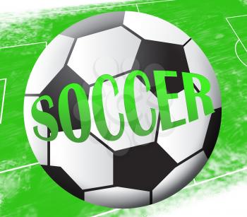 Soccer Ball Showing Football Balls 3d Illustration