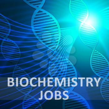 Biochemistry Jobs Helix Meaning Biotech Profession 3d Illustration