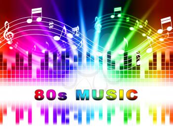 Eighties Music notes Design Showing Acoustic Songs And Soundtrack