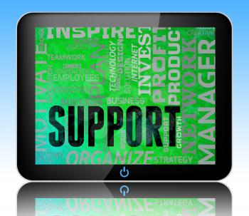 Support Words Tablet Indicating Help Support And Assistance