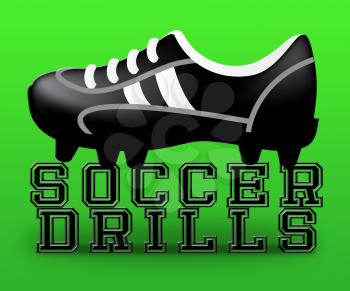 Soccer Drills Boot Meaning Football Practise 3d Illustration