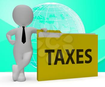 Taxes Folder Character Meaning Duty File 3d Rendering
