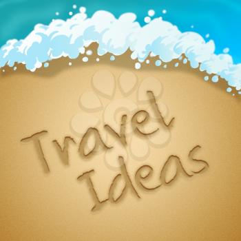 Travel Ideas Beach Sand Represents Journey Planning 3d Illustration
