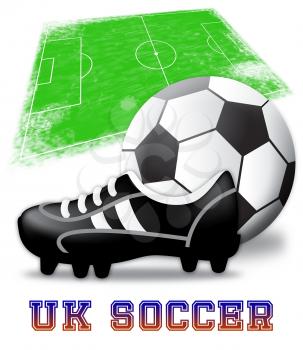 Uk Soccer Boots And Ball Shows United Kingdom Football 3d Illustration