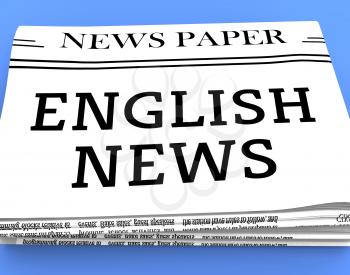 English News Newspaper Shows England Newspapers 3d Rendering