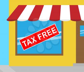 Tax Free Sign In Shop Window Showing Goods No Taxes 3d Illustration