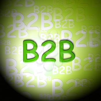 B2b Words Showing Business And Corporate Client