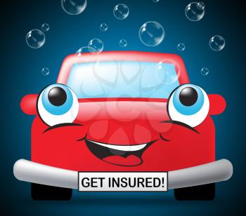 Get Insured Smiling Vehicle Means Car Policy 3d Illustration