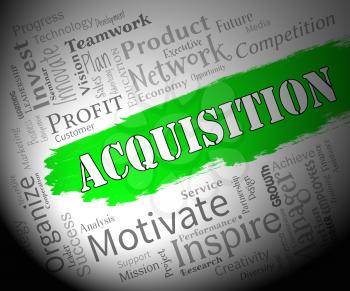 Acquisition Words Represent Procuring Procurement And Attainment