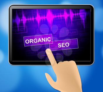 Organic Seo Tablet Indicating Search Engine Website Optimization 3d Illustration