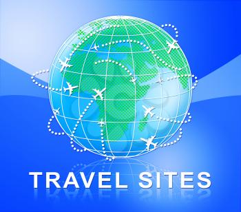 Travel Sites Globe Means Airplane Break 3d Illustration