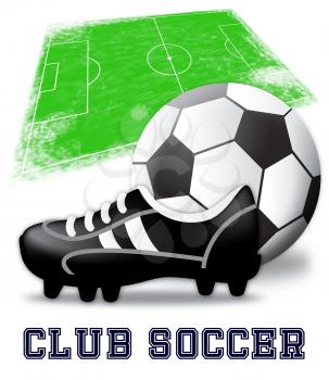 Club Soccer Shows Football Team 3d Illustration