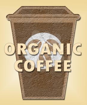 Organic Coffee Cup Shows Healthy Drink Or Beverage
