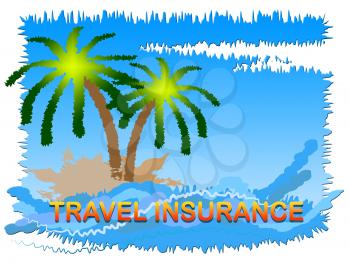Travel Insurance Beach Scene Shows Holiday Or Vacation Cover