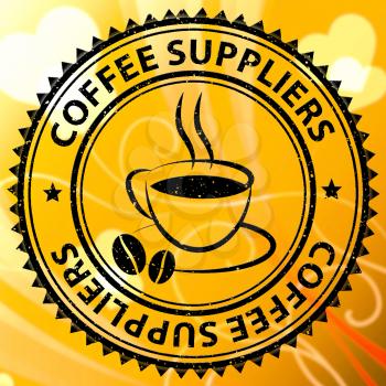 Coffee Suppliers Stamp Meaning Product Supply Or Supplier