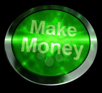 Make Money Button In Green Showing Startup Business And Wealth 3d Rendering