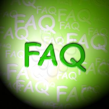 Faq Words Indicates Frequently Asked Questions And Advice
