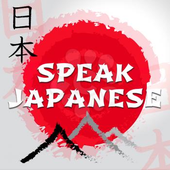 Speak Japanese Mountain And Sun Symbols Indicating Japan Language And Speech