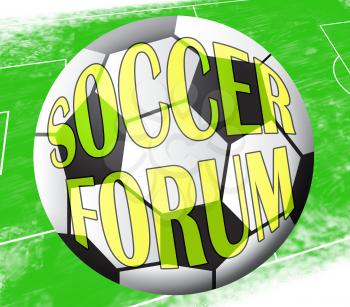 Soccer Forum Ball Showing Football Social Media 3d illustration