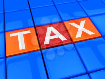 Taxes Blocks Indicating Taxation Duties 3d Illustration