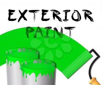Exterior Paint Displaying Outside Painting 3d Illustration