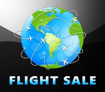 Flight Sale Globe Representing Low Cost Flights 3d Illustration