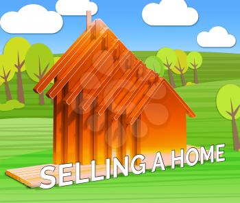 Selling A Home Houses Meaning Sell Property 3d Illustration