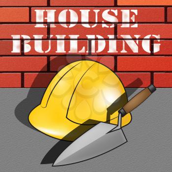 House Building Builder Hat Means Home Construction 3d Illustration