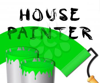 House Painter Paint Displays Home Painting 3d Illustration