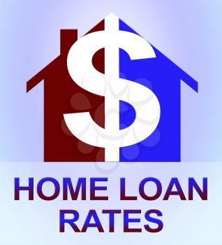 Home Loan Rates Dollar Icon Represents Housing Credit 3d Illustration