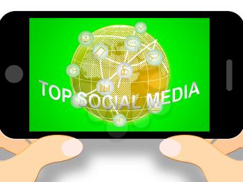 Top Social Media Mobile Phone Meaning Best Forums 3d Illustration