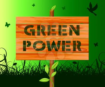 Green Power Sign Shows Eco Energy 3d Rendering