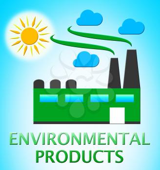 Environmental Products Factory Represents Eco Goods 3d Illustration