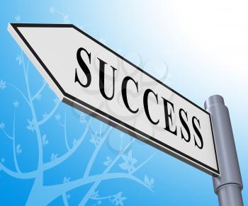Success Road Sign Meaning Triumphant Victory 3d Illustration