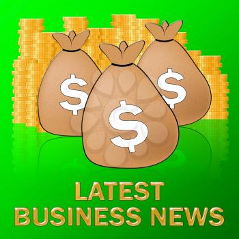 Latest Business News Dollars Means Commercial Journalism 3d Illustration
