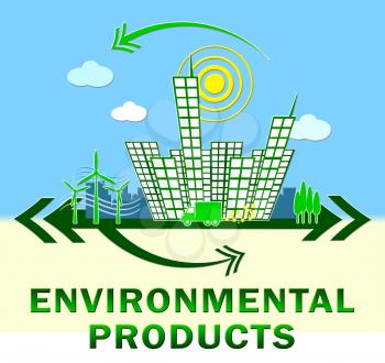Environmental Products Town Showing Eco Goods 3d Illustration