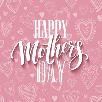 Mothers day lettering card with pink seamless background and handwritten text message. Vector illustration EPS10