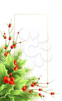 Christmas greeting card vector template with text frame. Realistic mistletoe twigs with red berries, holly and fir branches. Christmas decorative plants. Isolated banner, poster color design element