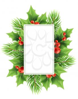 Christmas greeting card vector template. Realistic holly tree branch, red berries, fir twig and text frame. Xmas holly decoration. Christmas plants. Postcard, poster, greeting card design