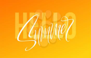 Hello Summer Hand drawn lettering. Vector illustration EPS10