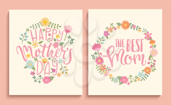 Set of Happy Mother's day cards with handdrawn lettering in floral circle. Vector Illustration.
