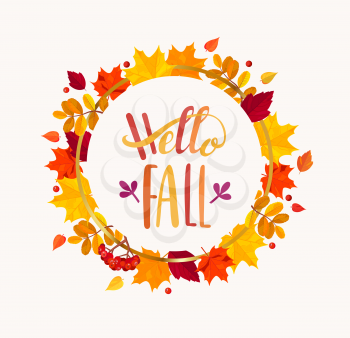 Hello Fall lettering in frame from autumn leaves. Vector illustration.