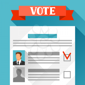Voting ballot with selected candidate. Political elections illustration for banners, web sites, banners and flayers.
