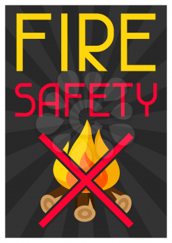 Fire safety. Firefighting poster do not light bonfire.