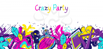 Trendy colorful banner crazy party. Abstract modern color elements in graffiti style.