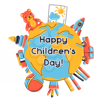 Happy children day greeting card. Illustration of earth with various kids toys. Happy childhood.