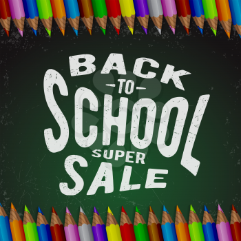 Back to school super sale. Green chalkboard background and colored pencils. Vector illustration.