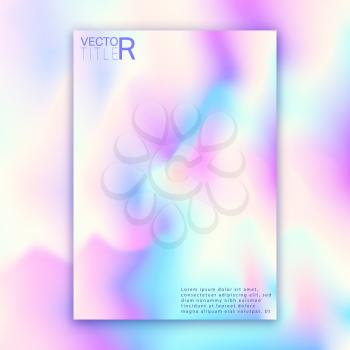 Hologram bright colorful background. Modern design for cover, magazine, printing products, flyer, presentation, poster, brochure or wall decor. Vector illustration